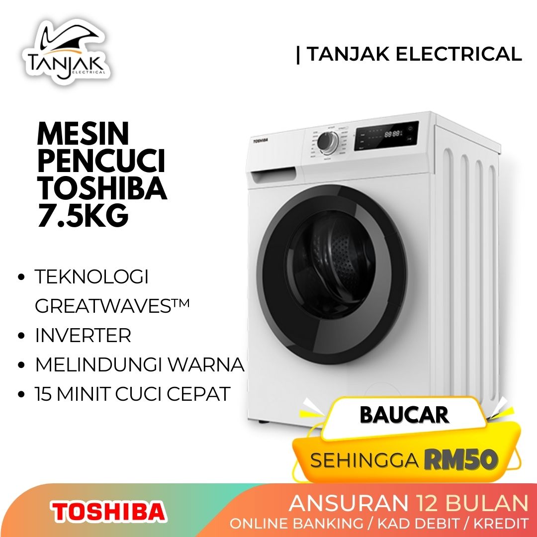 Toshiba 7.5KG INV FL Washing Machine 480mm TW BH85S2M - Tanjak Electrical
