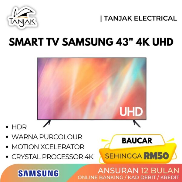 Samsung 43″ 4K Smart UHD TV UA43AU7000KXXM - Tanjak Electrical