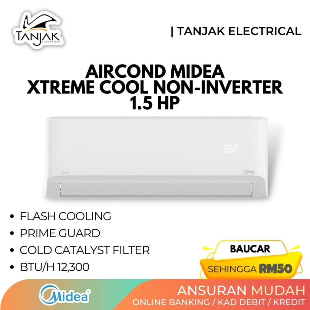 Midea 1.5HP Standard R32 Xtreme Cool Series MSAG 13CRN8 - Tanjak Electrical