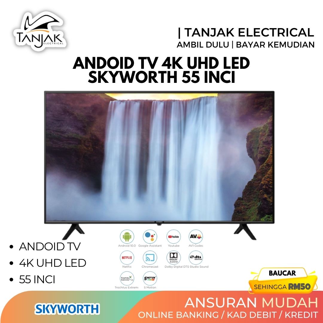 Skyworth 55″ 4K UHD Android TV 55SUC6500 1 - Tanjak Electrical